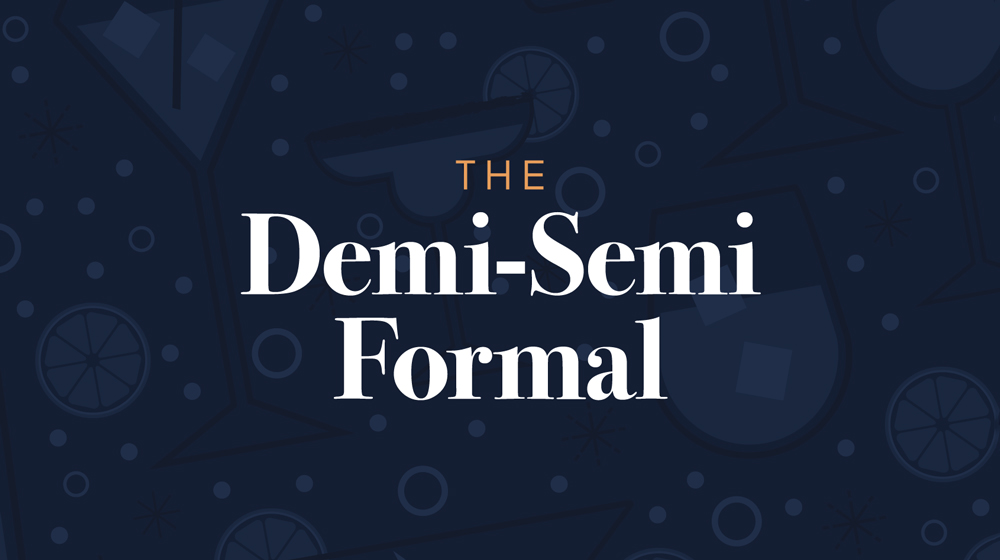 The Demi-Semi Formal - Lancaster Opera House